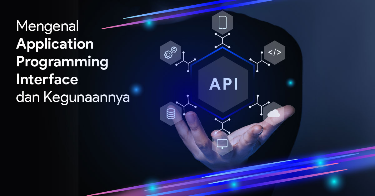 Find Out About Application Programming Interface (API) and How is it Used